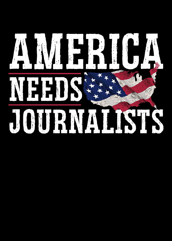 America Needs Journalist