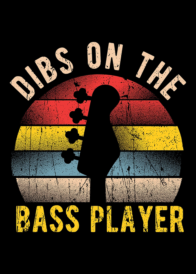 Dibs on the Bass Player