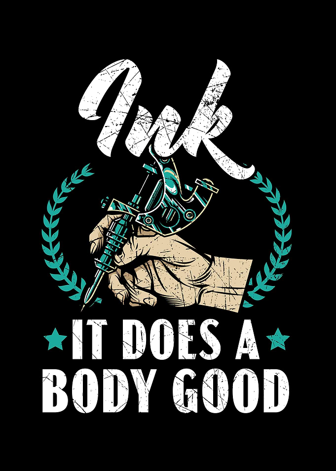 Ink It Does A Body Good