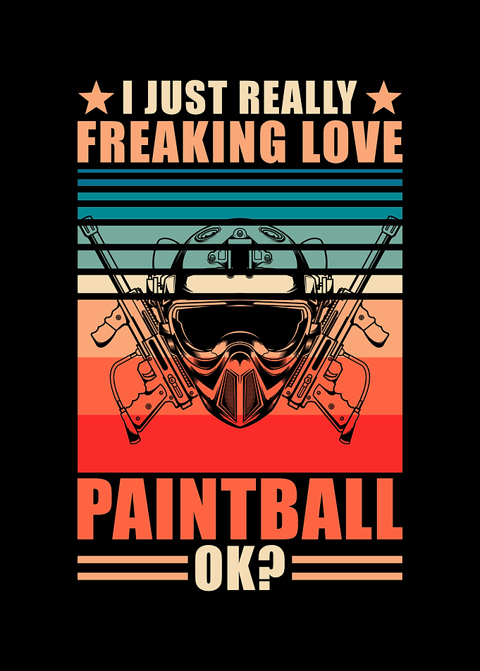 Paintball Saying funny