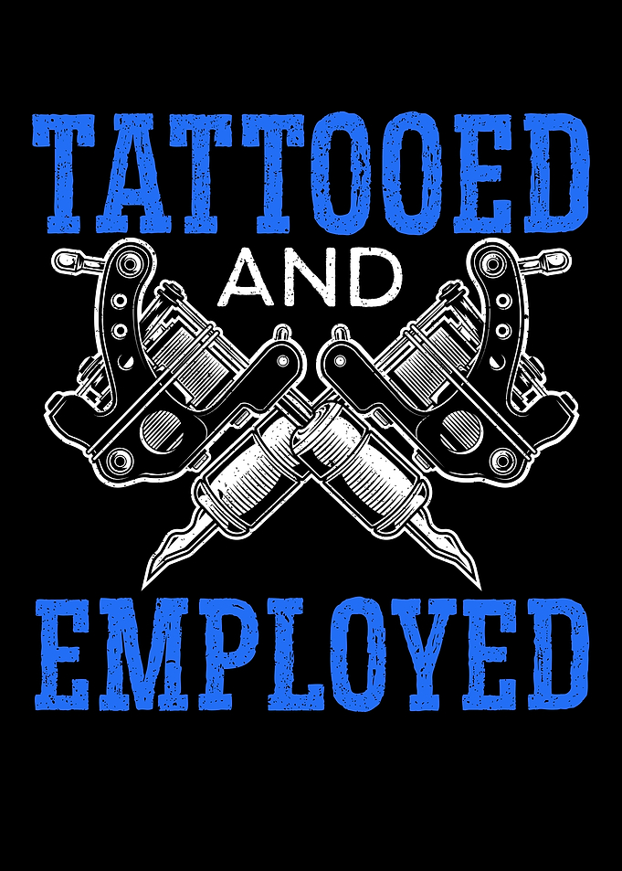 Tattooed And Employed