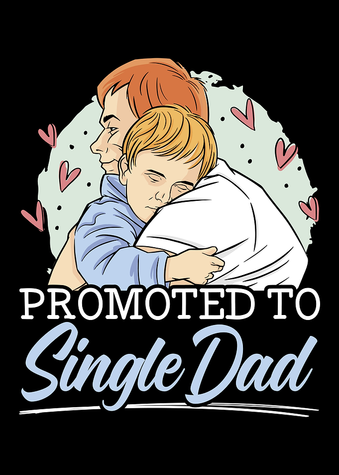 Promoted To Single Dad