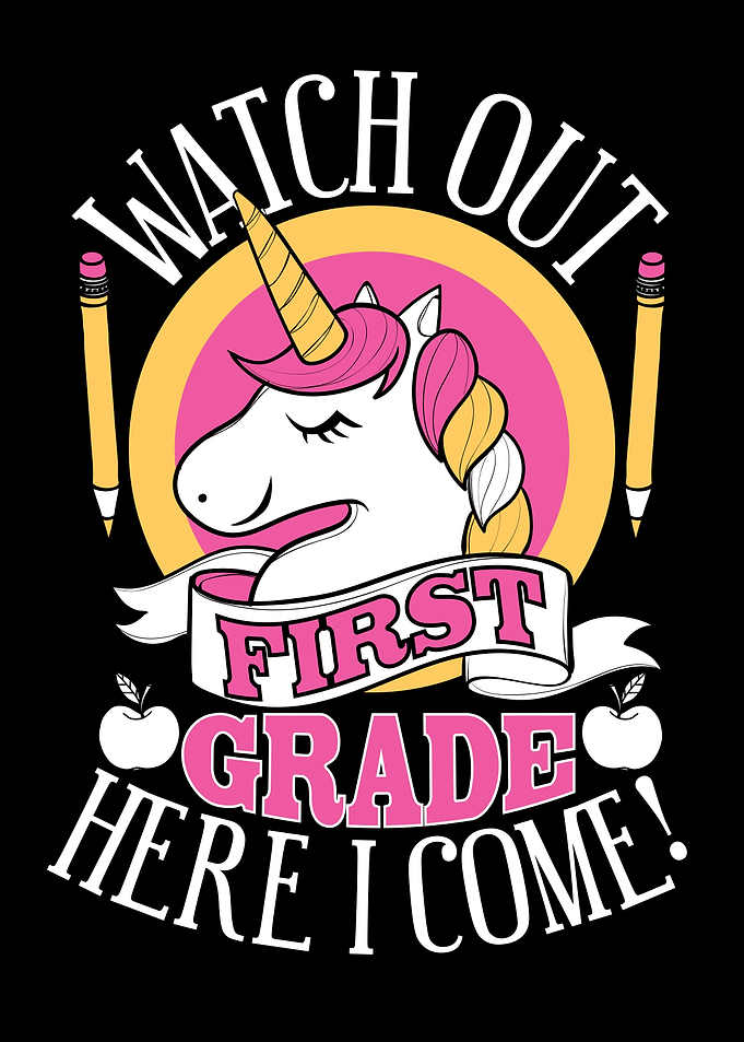 First Grade Here I Come