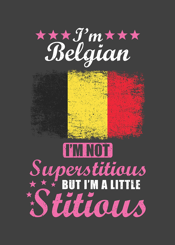 Belgian Gift Funny Saying