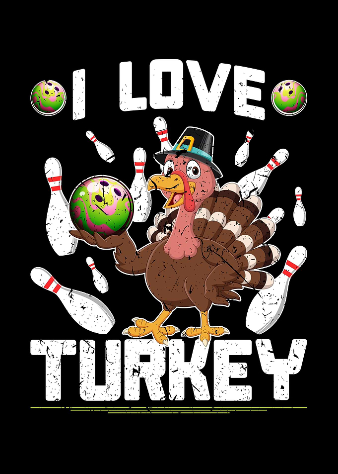 I Love Turkey Bowling