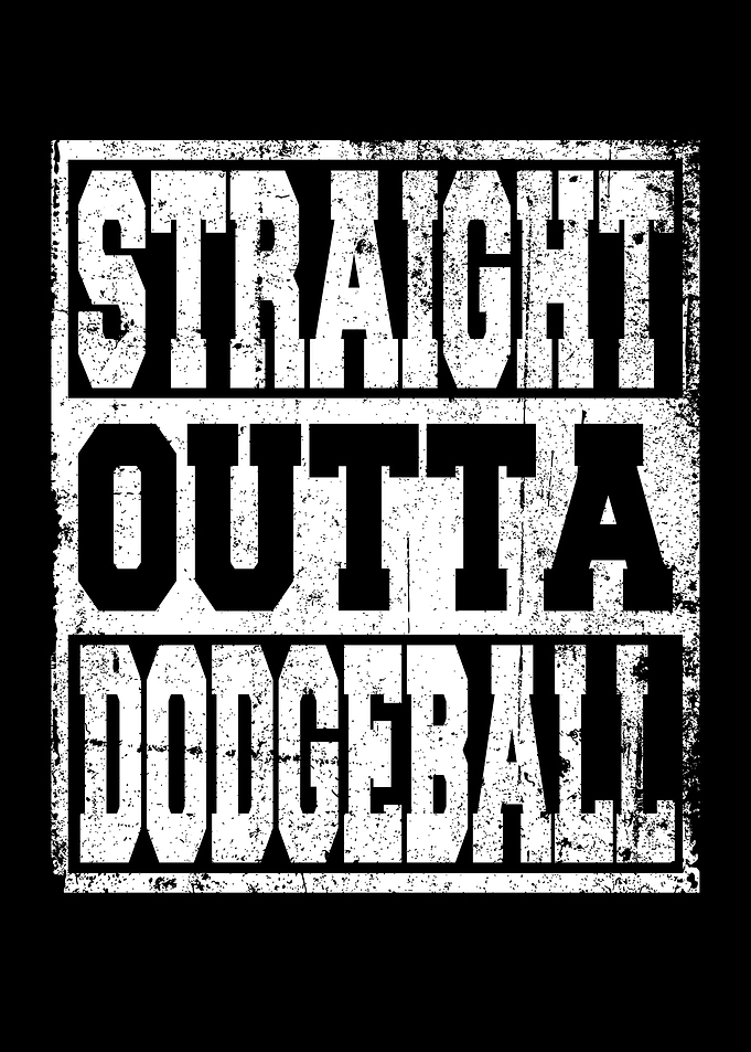 Dodgeball Saying Funny