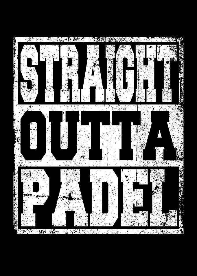 Padel Tennis Tennis Saying