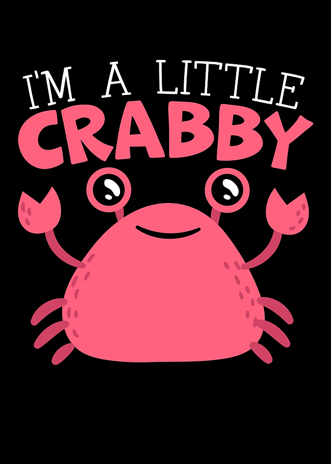Im A Little Crabby
