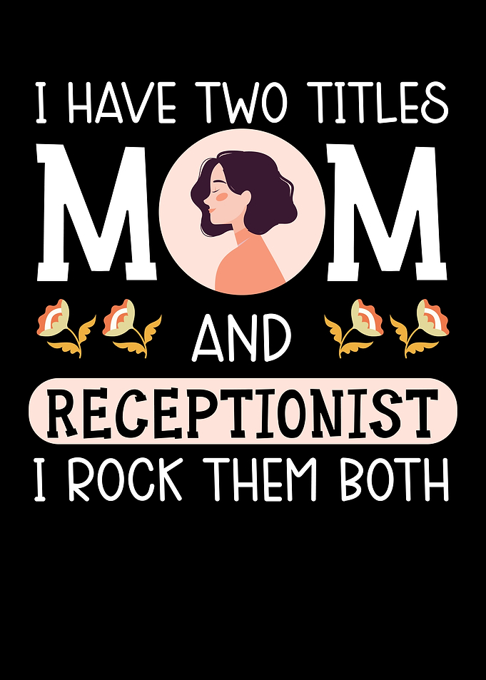 Mom And Receptionist