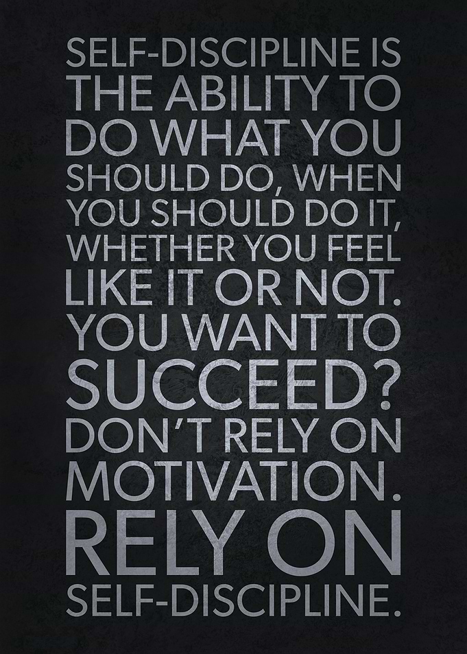 Rely On Self Discipline