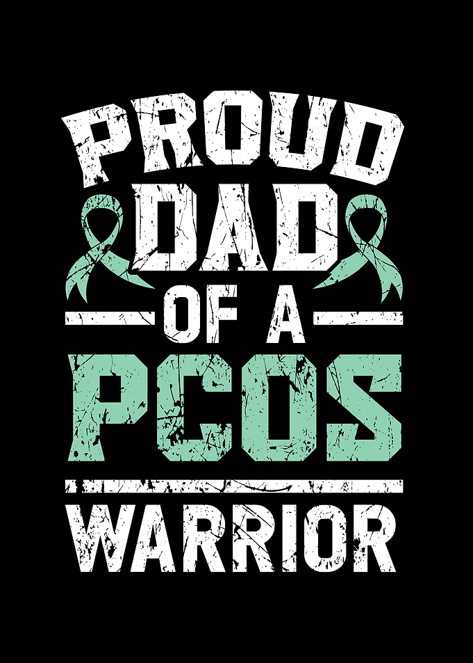 Dad Of A PCOS Warrior