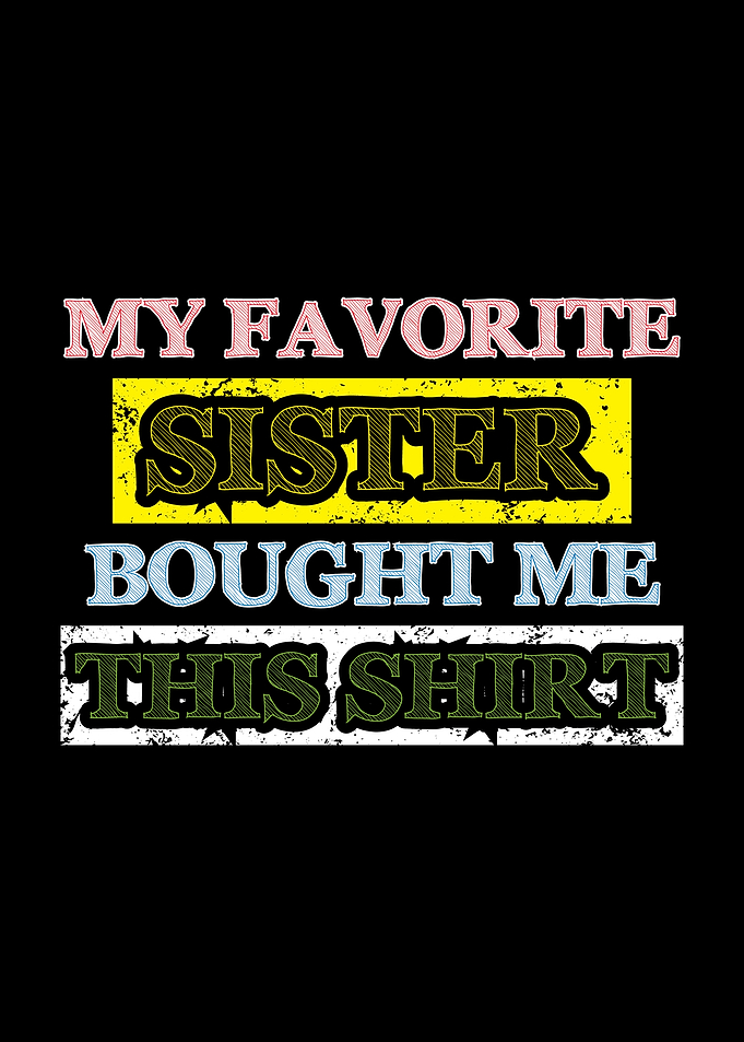 My Favorite Sister Bought