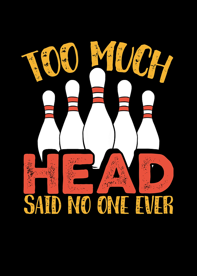 Too much Bowling