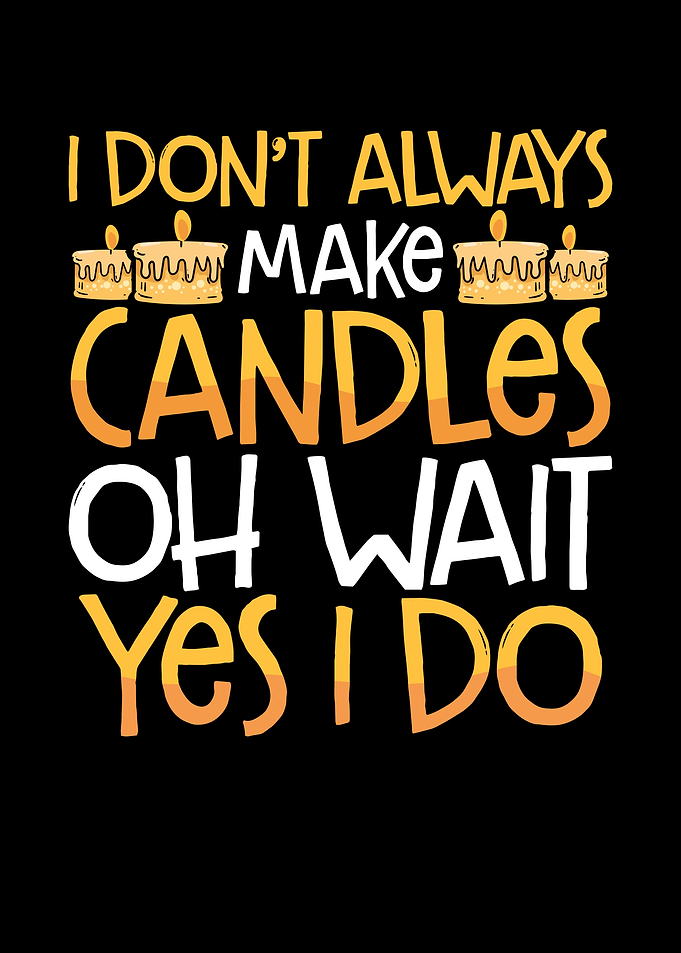 I make candles