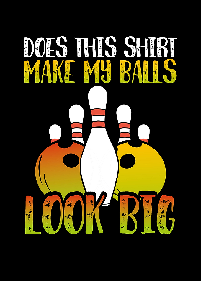 Does it make my balls