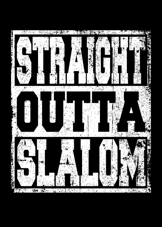 Slalom Saying funny