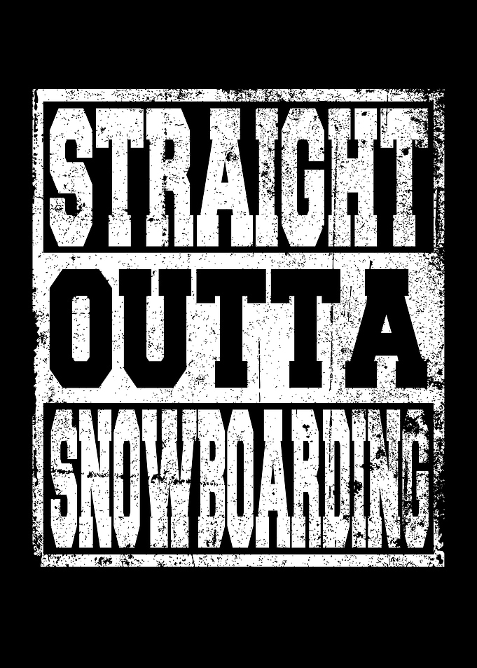 Snowboarding Saying funny