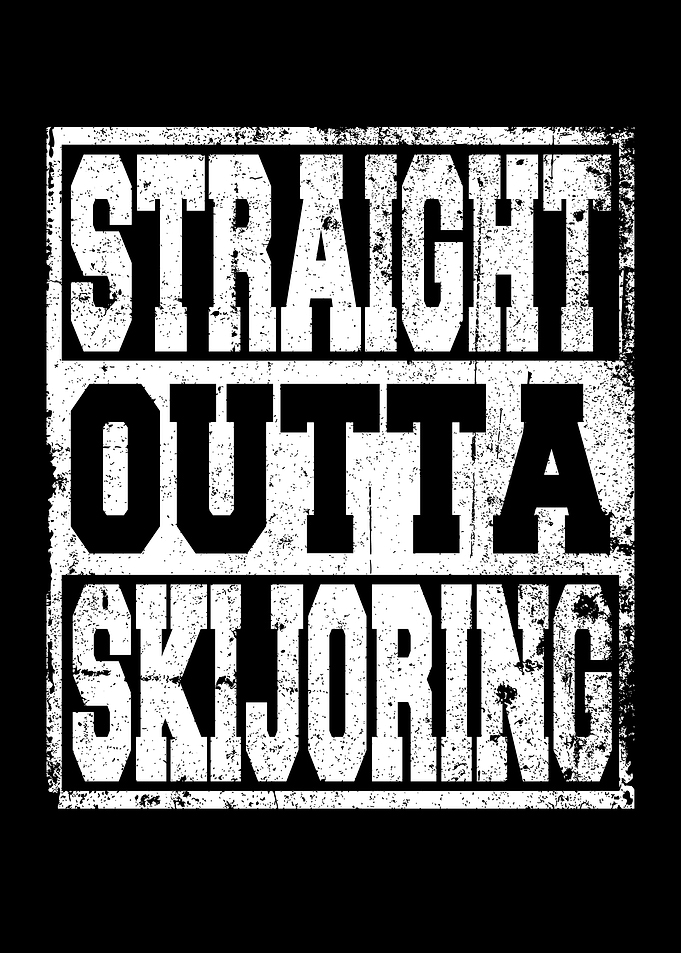 Skijoring Saying funny