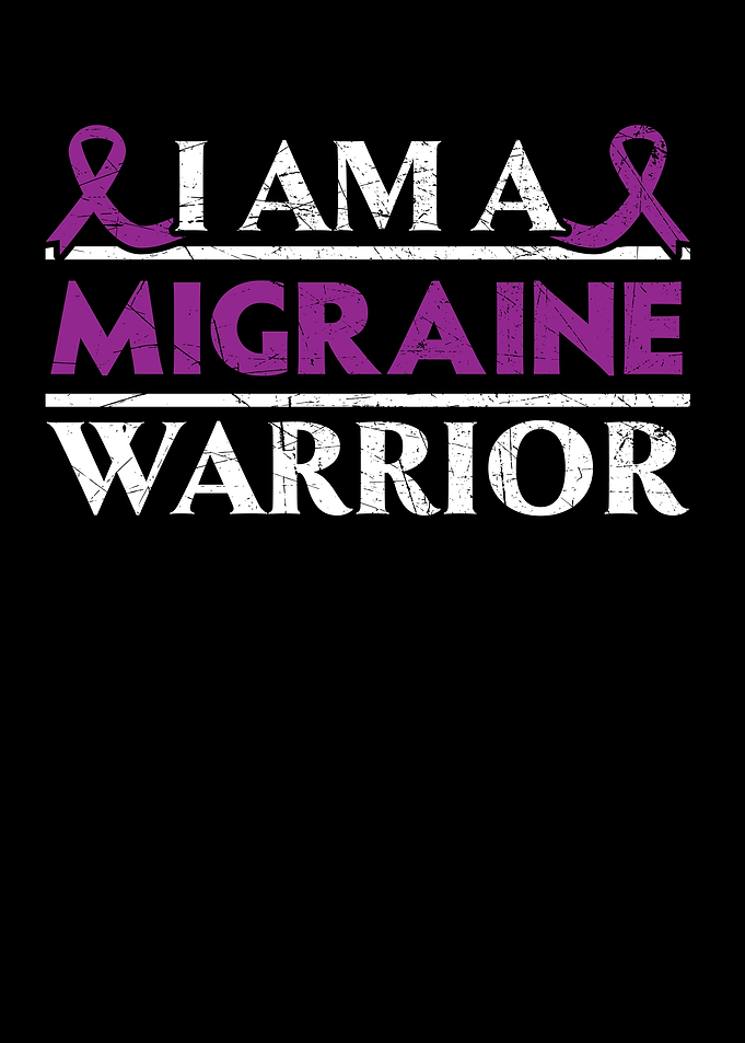 Im A Migraine Warrior