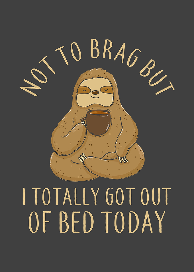 Sloth Sayings Funny