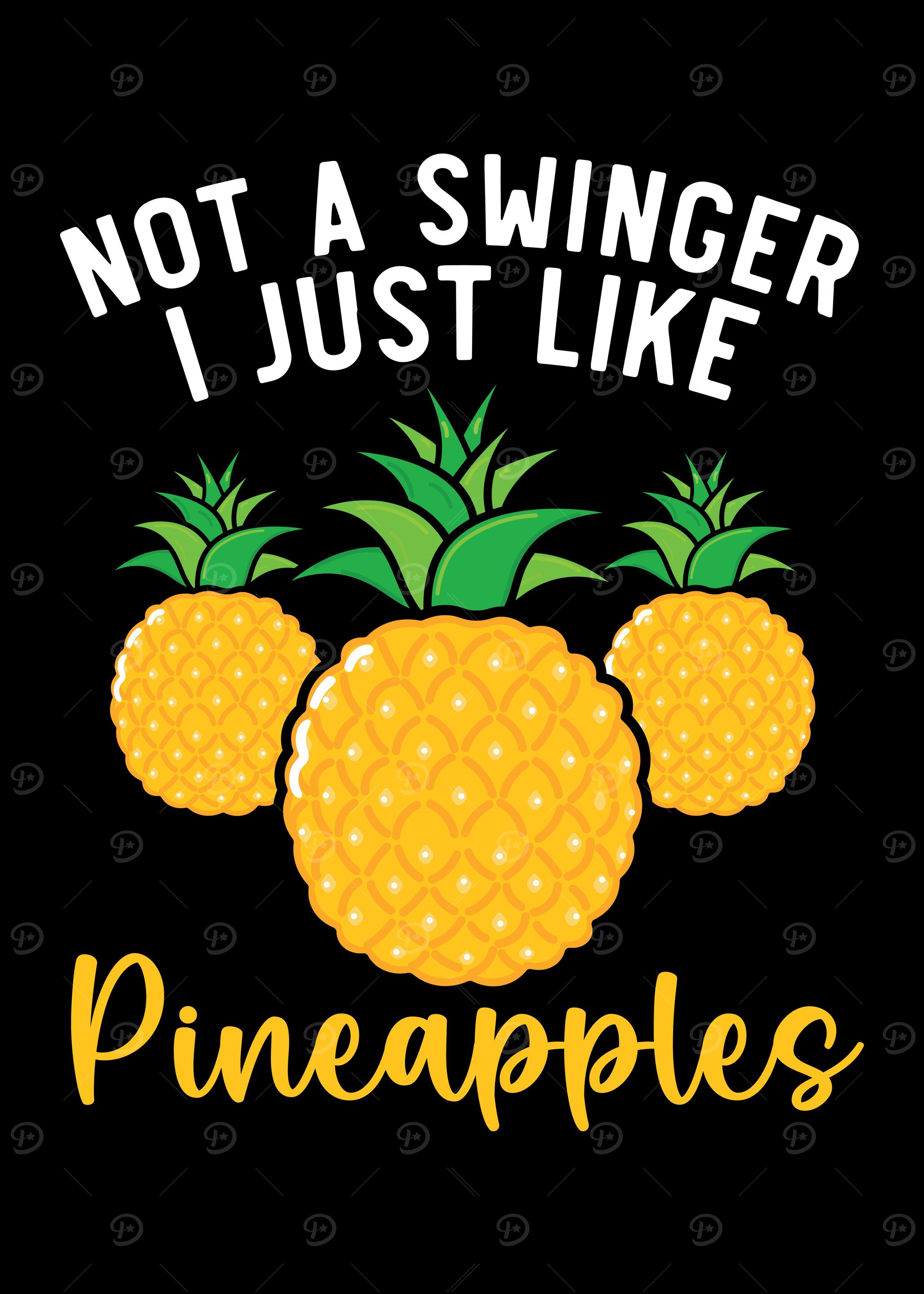 I Just Like Pineapples