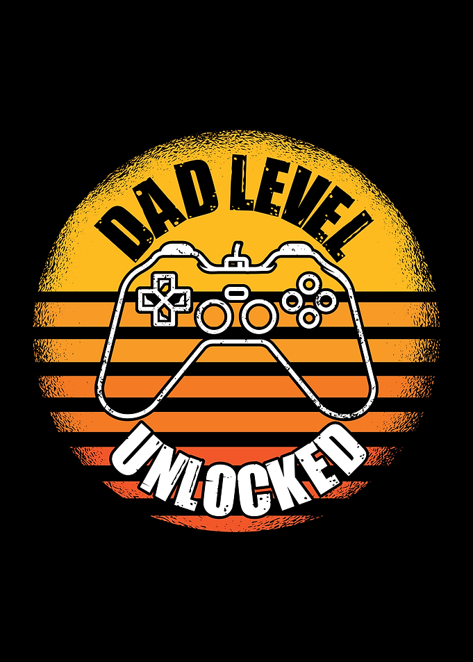 Dad Level Unlocked