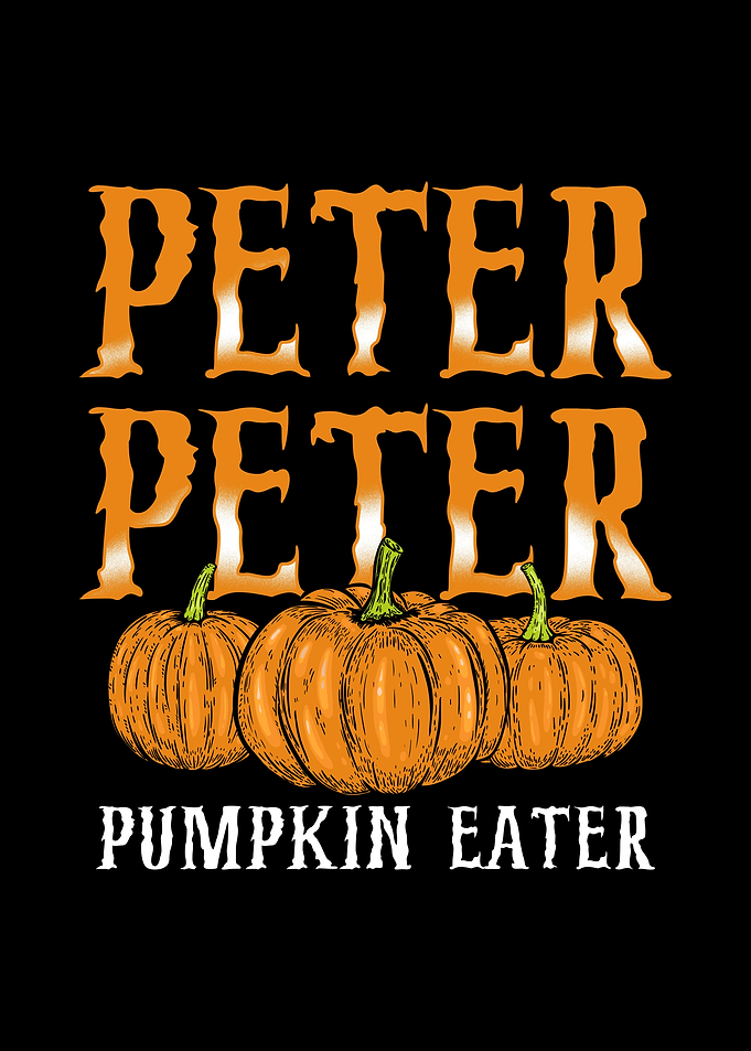 Peter Peter Pumpkin Eater
