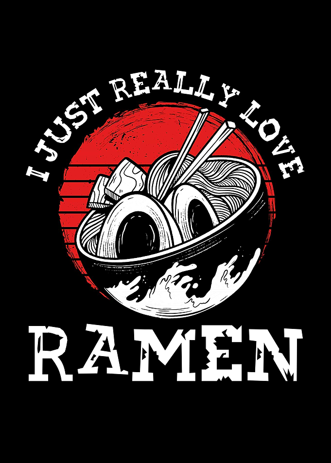 I really love ramen