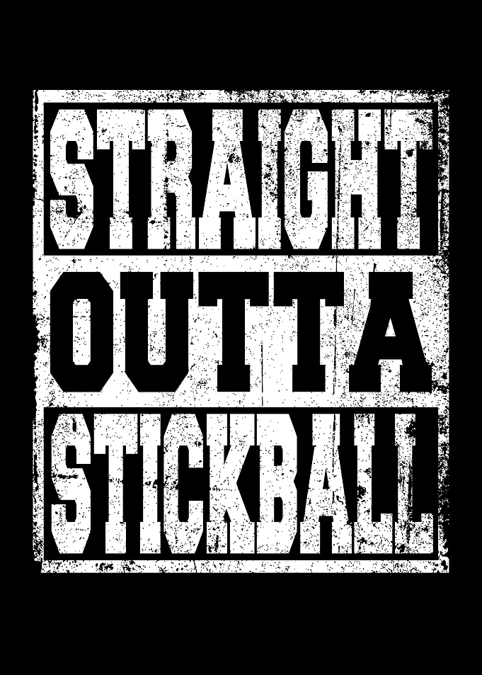 Stickball Saying funny