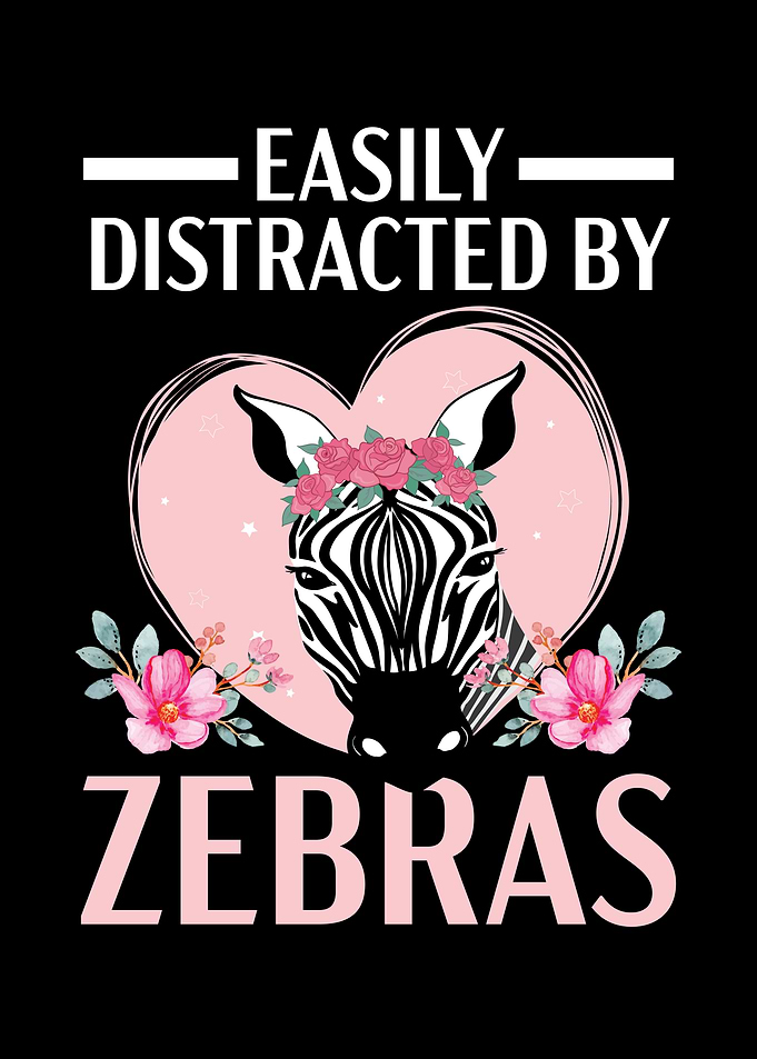 Easily Distracted By Zebra