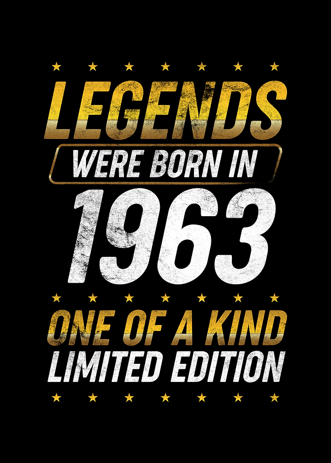 Legends were born in 1963