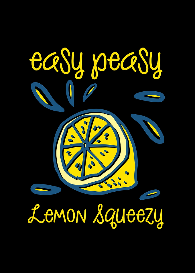 Easy Peasy Lemon Squeezy