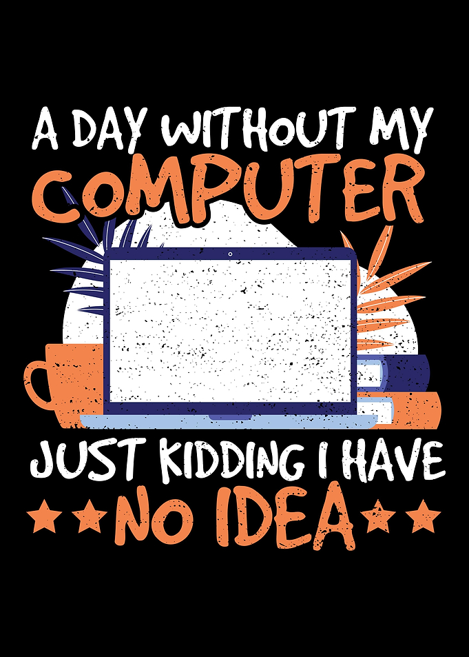 A Day Without My Computer