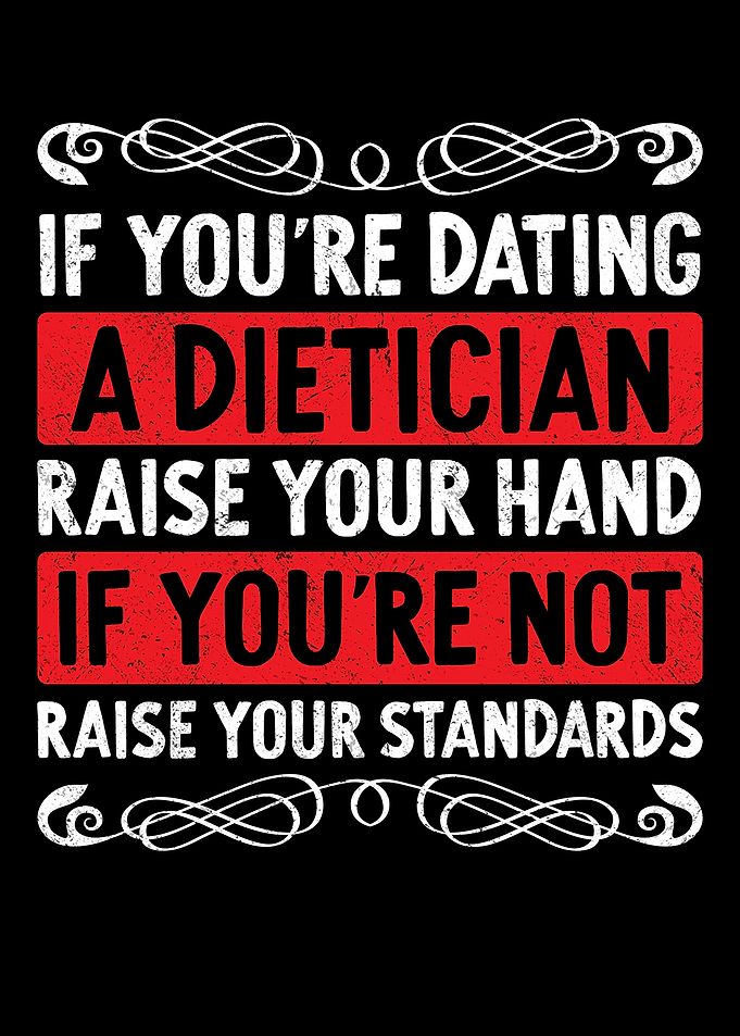 If Youre Dating Dietician