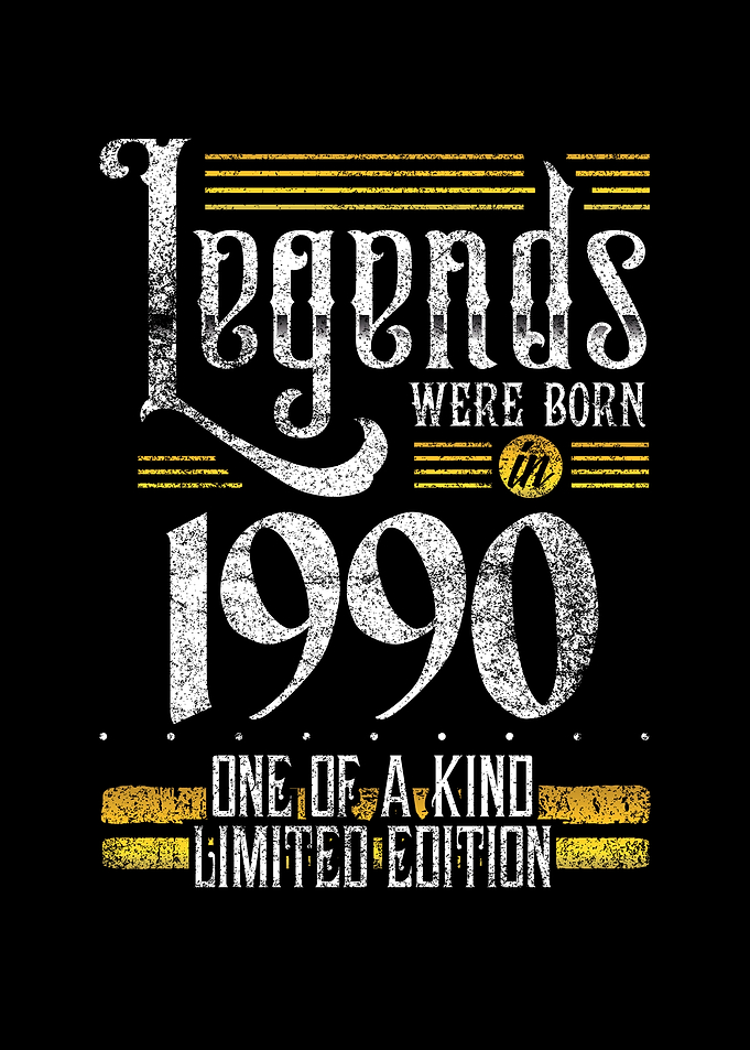 Legends were born in 1990