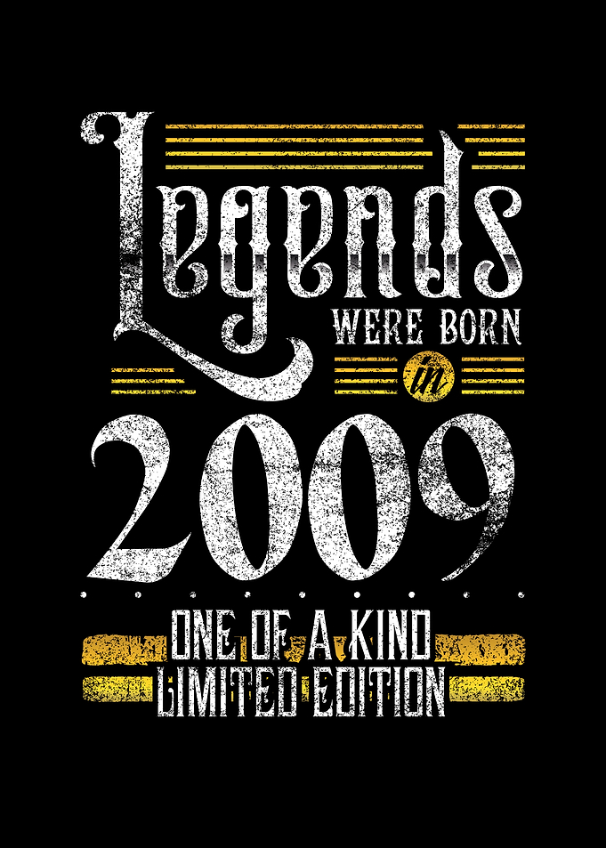 Legends were born in 2009