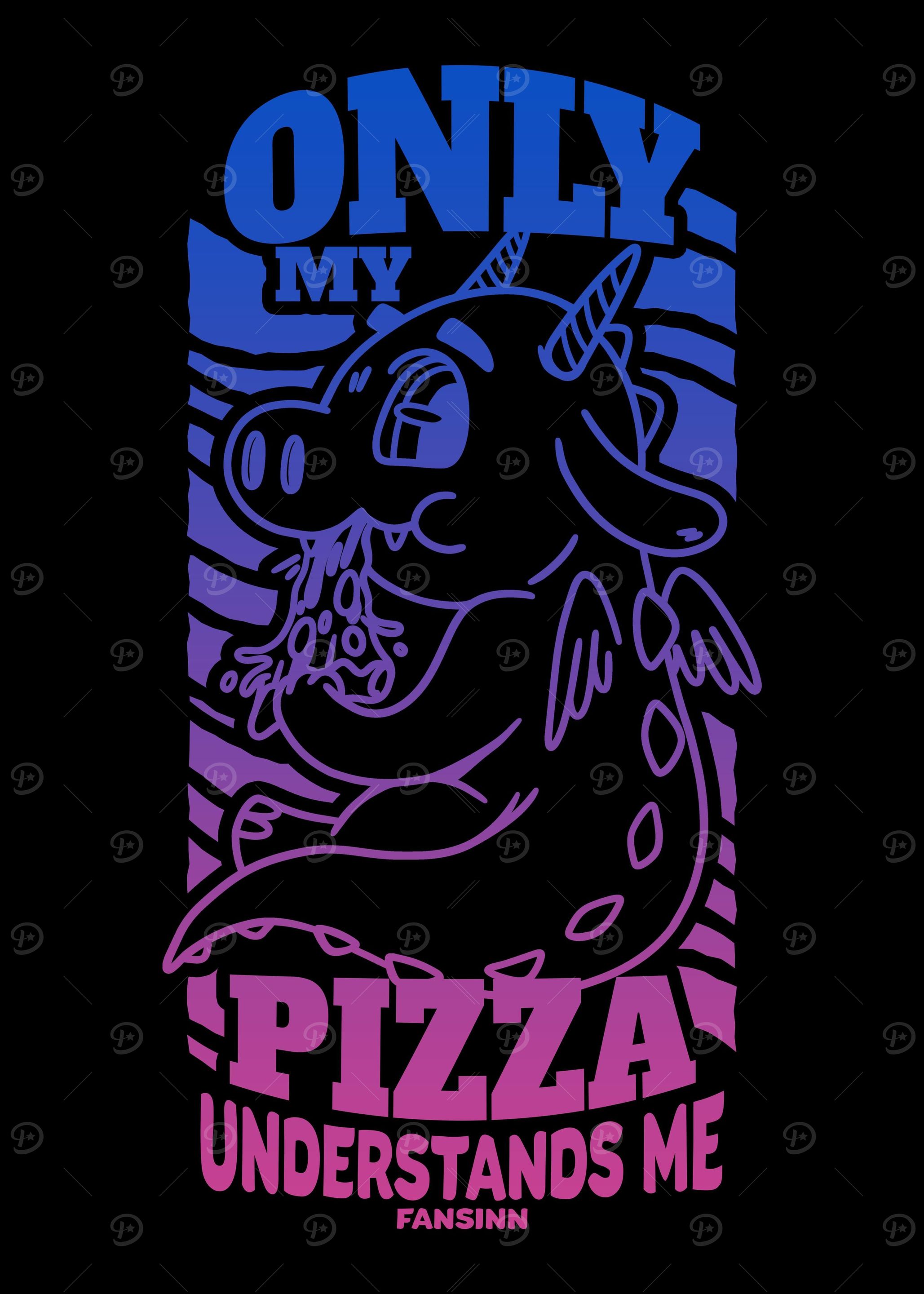 Only My Pizza Understands