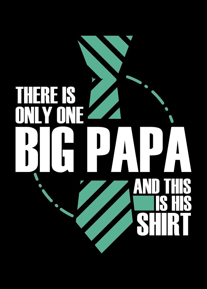 Best Papa Big Dad Humor