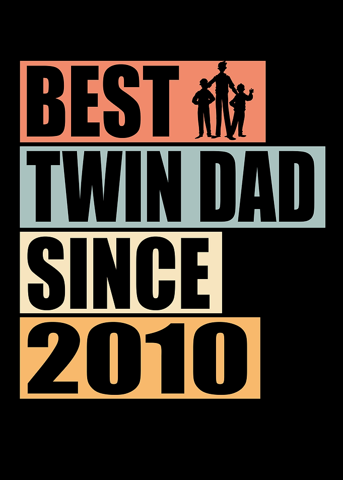 Best Twin Dad since 2010