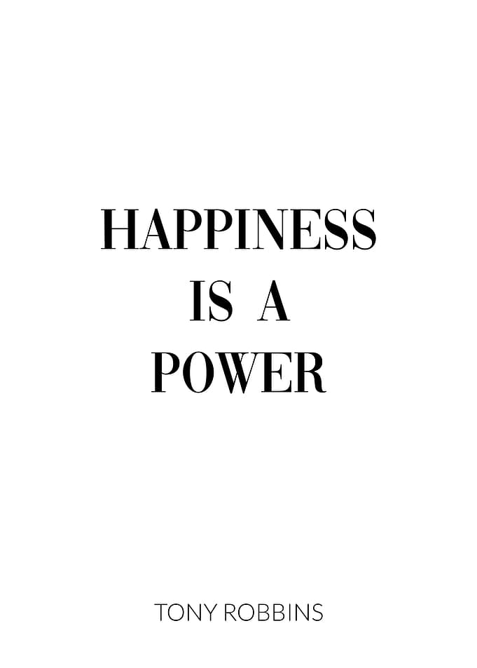 Happiness ia a Power