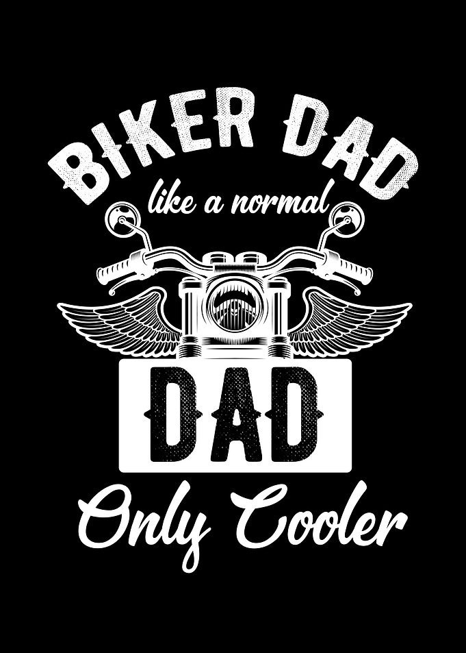 Biker Dad Like A Normal