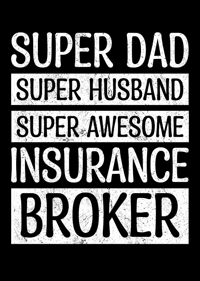 Super Dad Husband Broker