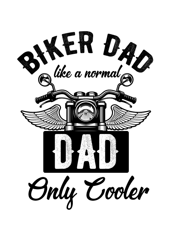 Biker Dad Like A Normal