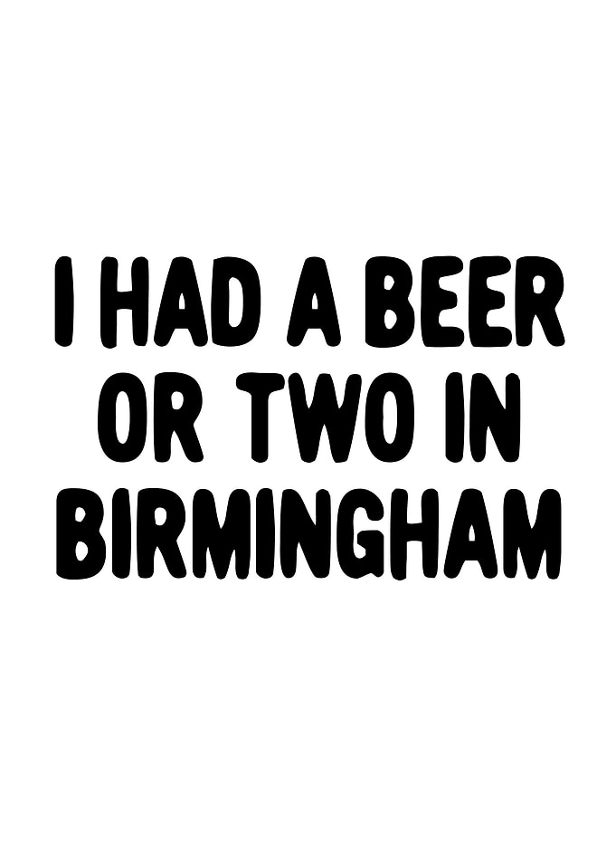 I had a beer or two in