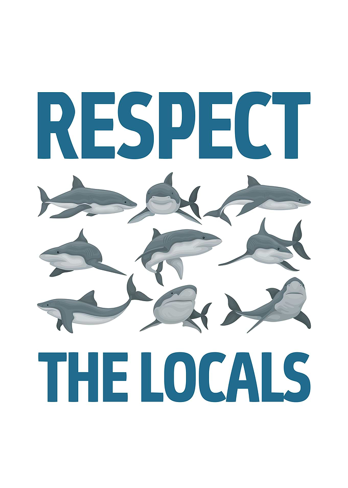 Respect the Locals
