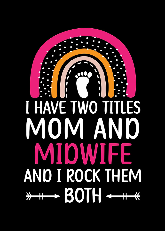 Mom And A Midwife