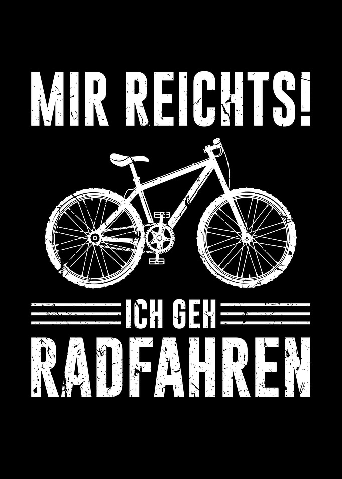 Mir Reichts Radfahren