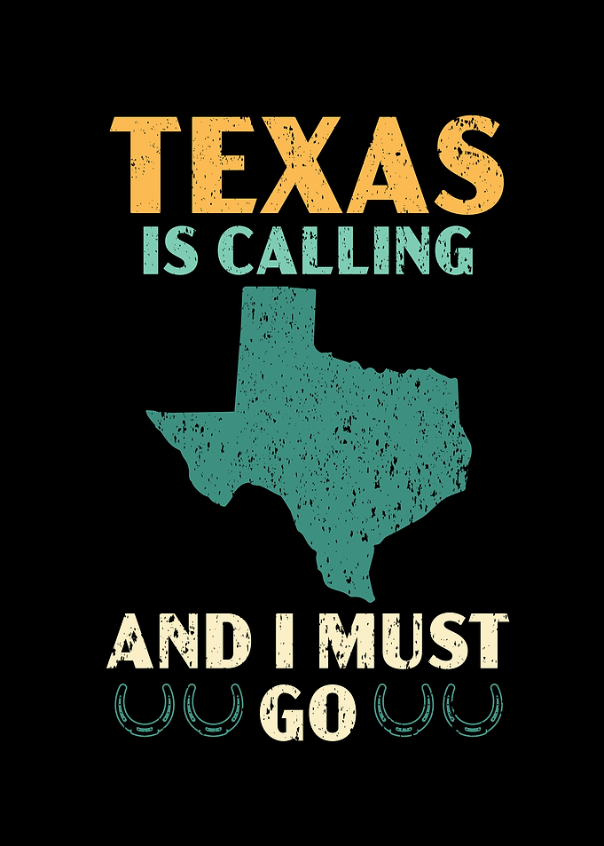 Texas Is Calling