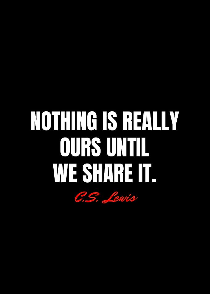 C S Lewis Quotes