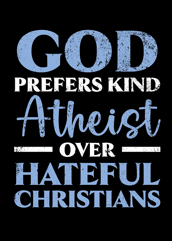 God Prefers Kinds Atheist